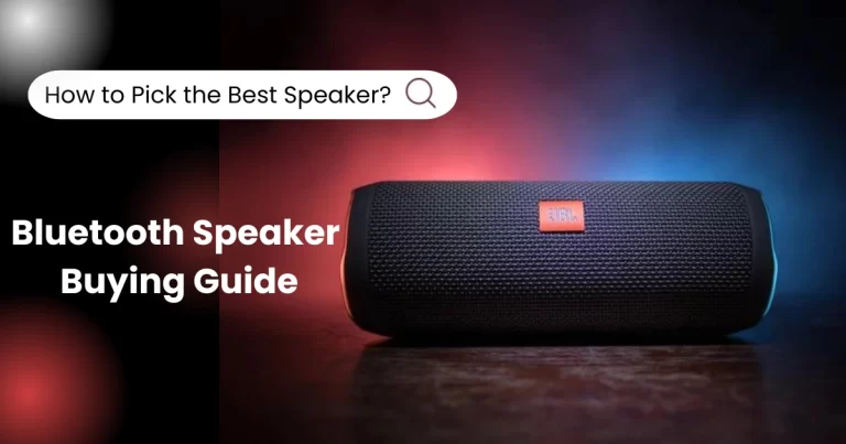 Bluetooth Speaker Buying Guide: Finding the Ultimate Bluetooth Speaker For Your Home